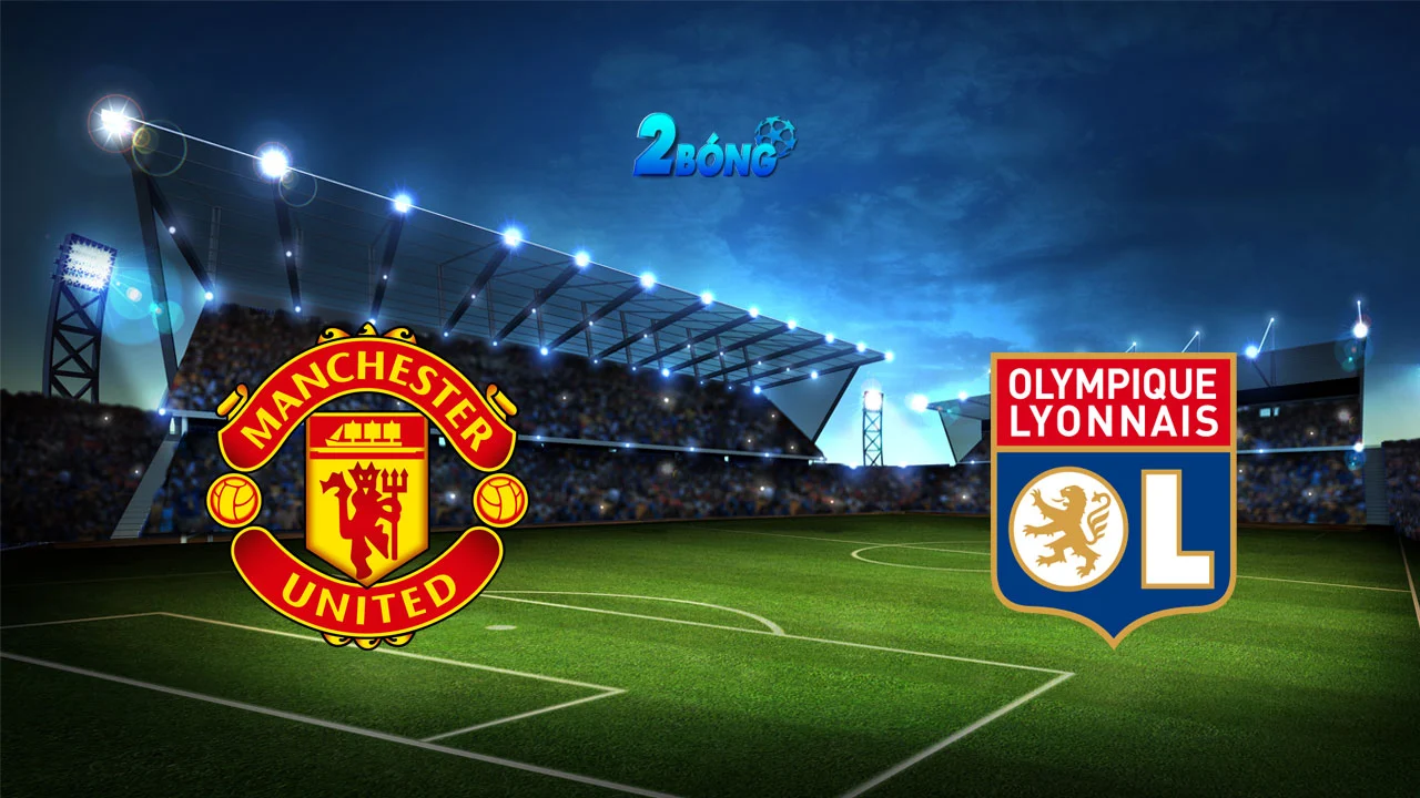 Nhận định Man United vs Lyonnais, 02h00 ngày 18/04/2025