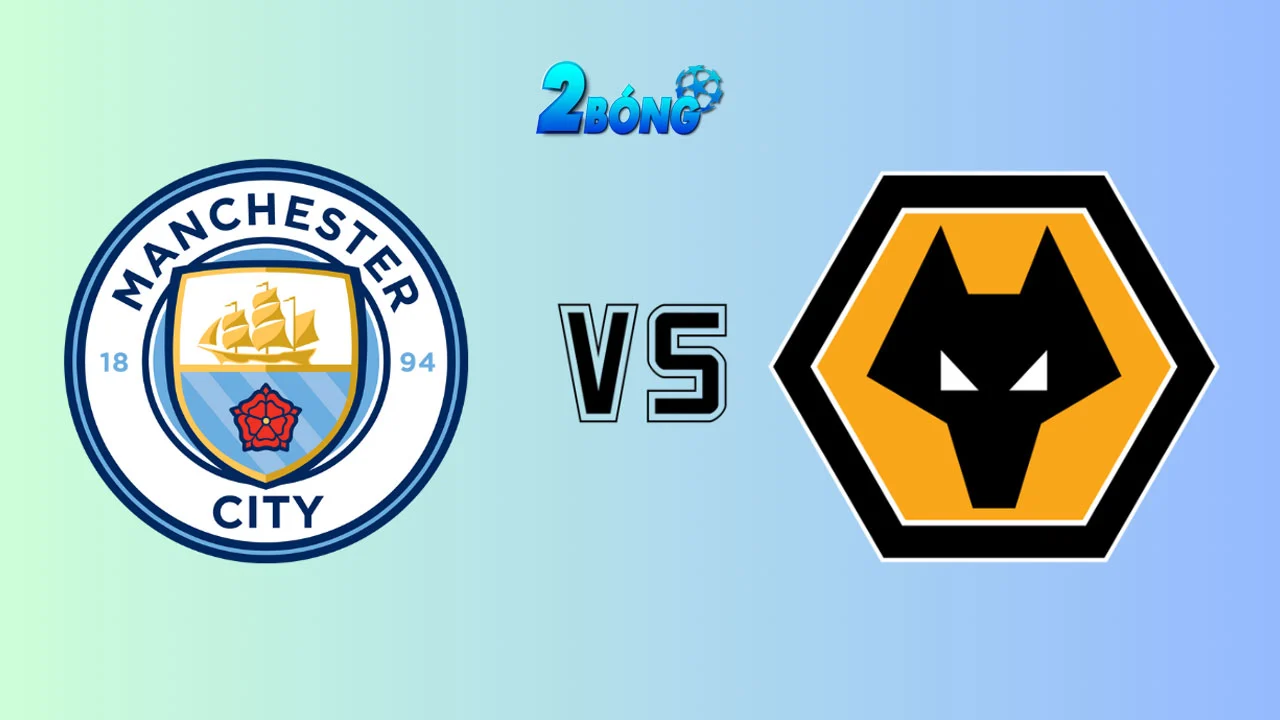 Nhận định Manchester City vs Wolves, 02h00 ngày 03/05/2025