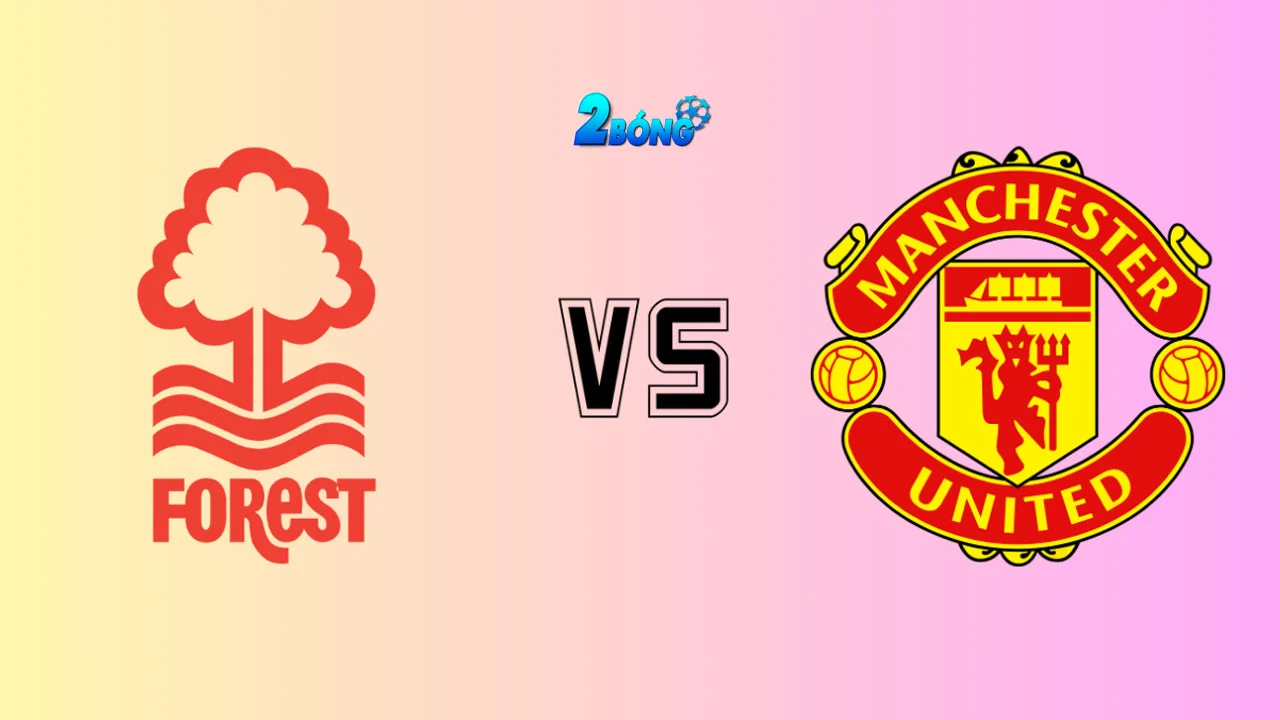 Soi kèo Nottingham vs Man United, 22h00 ngày 01/11/2025